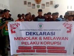 Persatuan Pemuda Peduli Desa Sumbermulya Deklarasi Tolak Dan Lawan  Pelaku Korupsi 